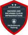 Hacking and Securing Cloud Infrastructure certification badge